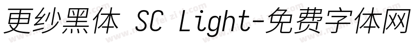 更纱黑体 SC Light字体转换